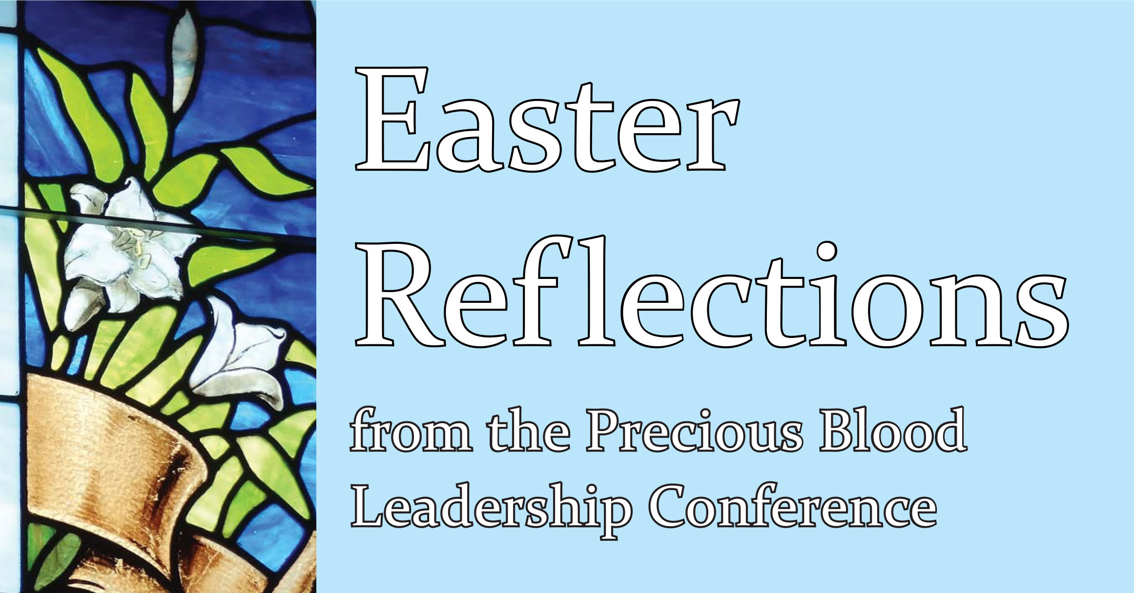 Easter Reflections Missionaries of the Precious Blood