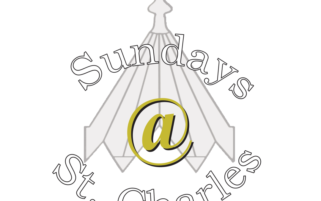 Sundays at St. Charles